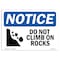Signmission OSHA Notice Sign, 10" Height, Rigid Plastic, Do Not Climb On Rocks Sign With Symbol, Landscape OS-NS-P-1014-L-11105 - alternate 1